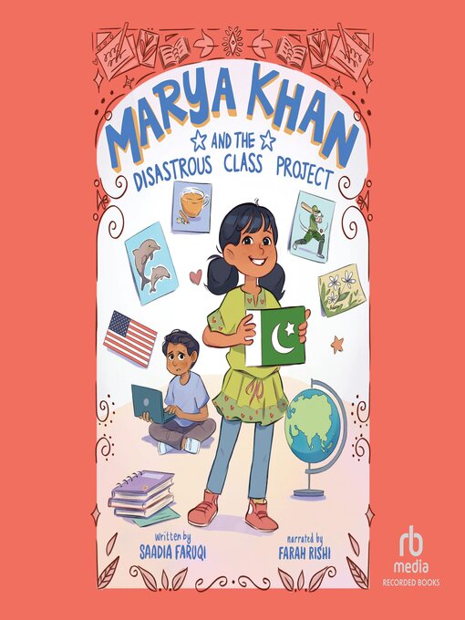 Title details for Marya Khan and the Disastrous Class Project by Saadia Faruqi - Available